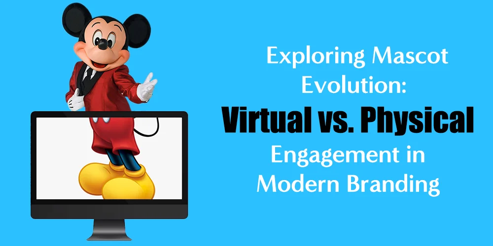 Exploring Mascot Evolution: Virtual vs. Physical Engagement in Modern Branding